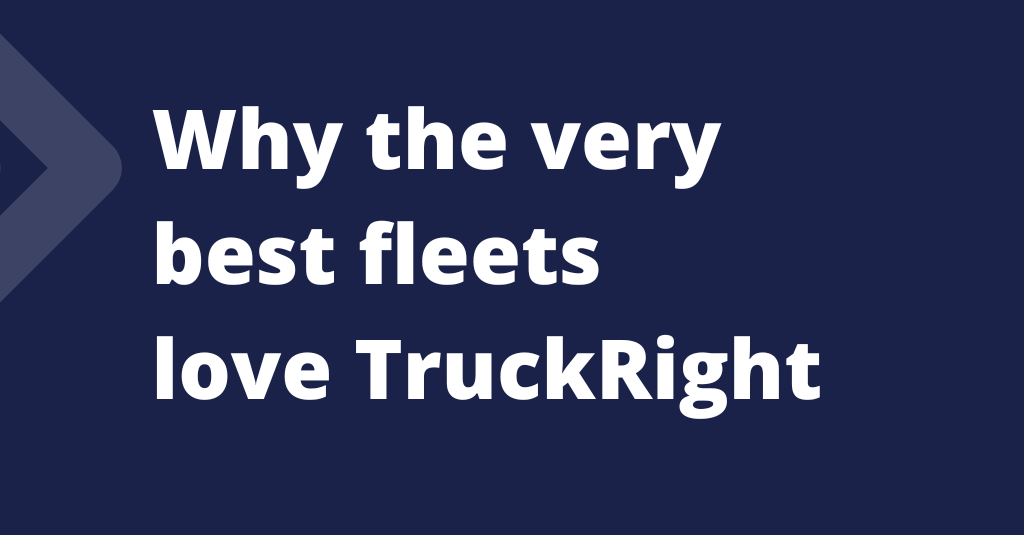 TruckRight-Very-Best-Fleets-Love-TruckRight-1024×535-v2 Why the very best fleets love TruckRight