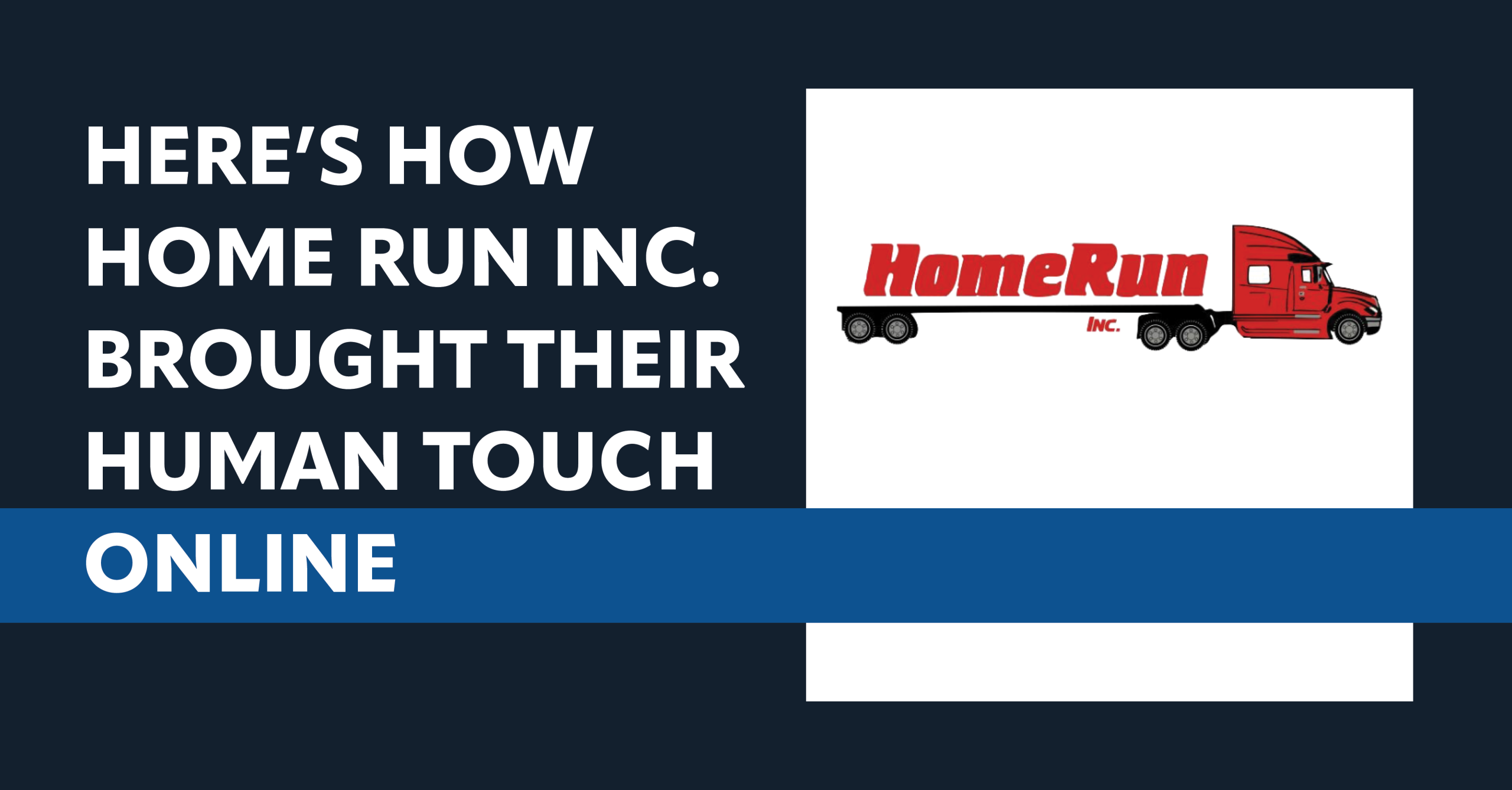 Here’s how Home Run Inc. brought their human touch online